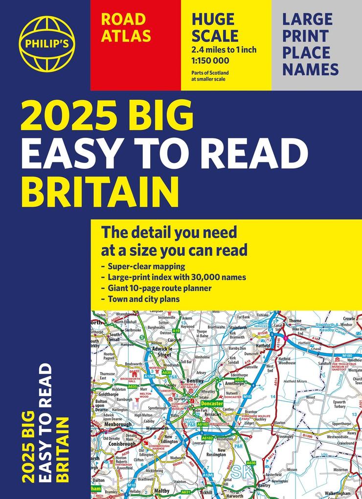 Produktbild: 2025 Philip's Big Easy to Read Britain Road Atlas | Philip'S Maps