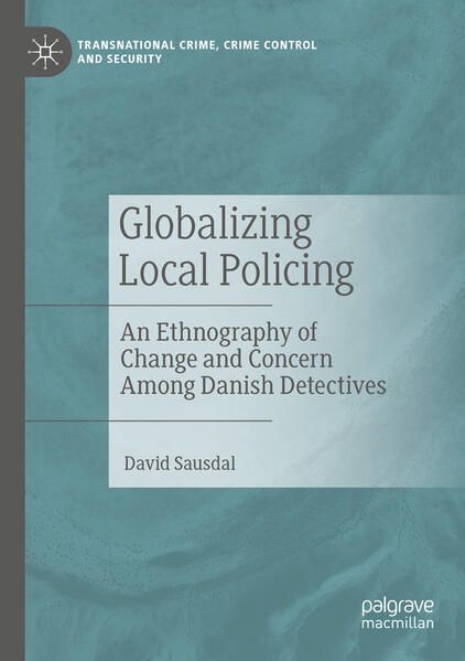 Produktbild: Globalizing Local Policing | David Sausdal