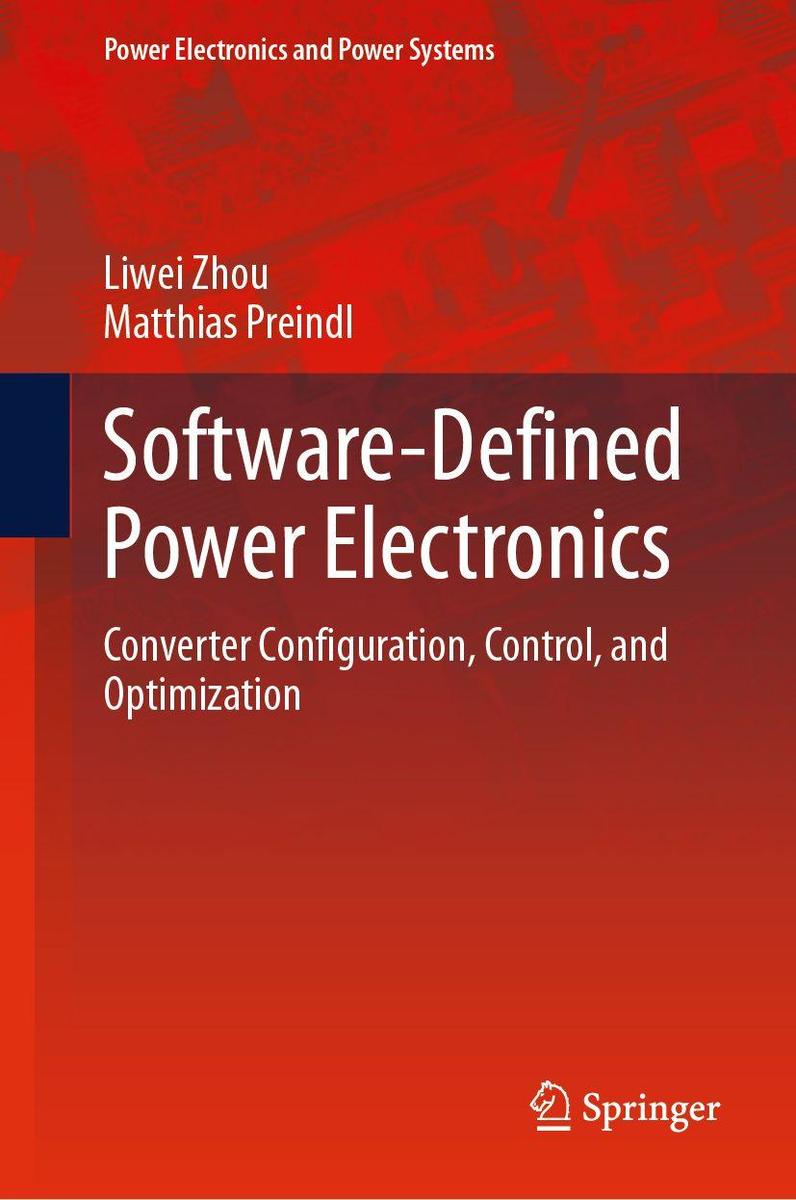 Produktbild: Software-Defined Power Electronics | Liwei Zhou, Matthias Preindl