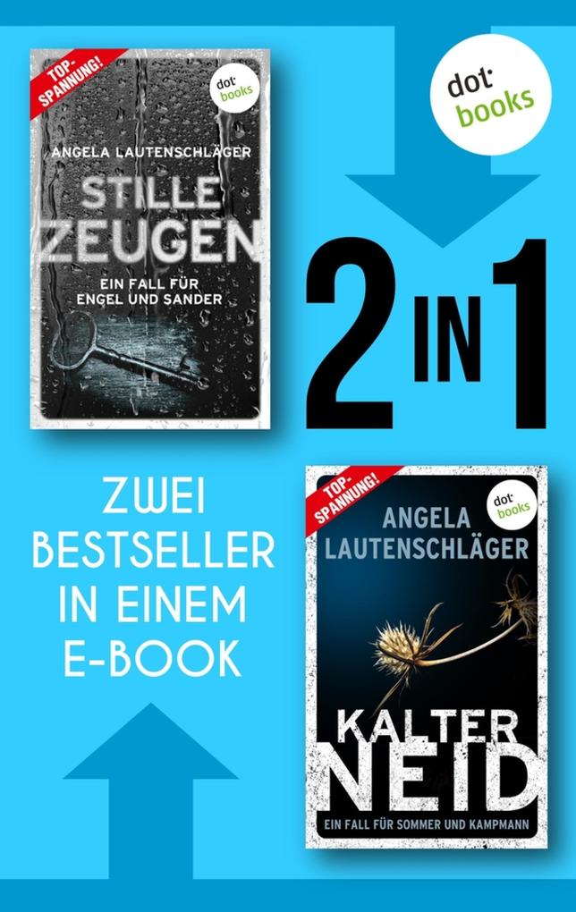 Produktbild: Stille Zeugen & Kalter Neid | Angela Lautenschläger