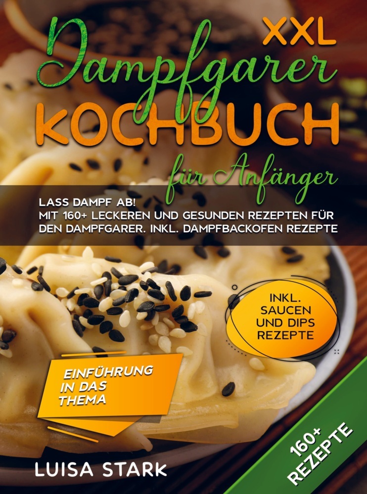 Produktbild: XXL Dampfgarer Kochbuch für Anfänger | Luisa Stark