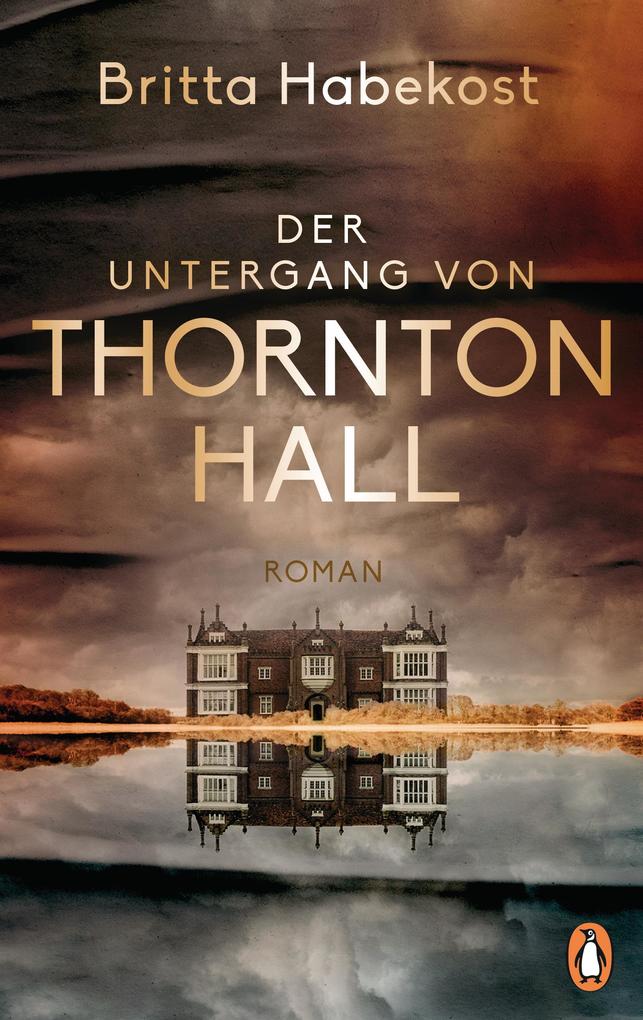 Produktbild: Der Untergang von Thornton Hall | Britta Habekost