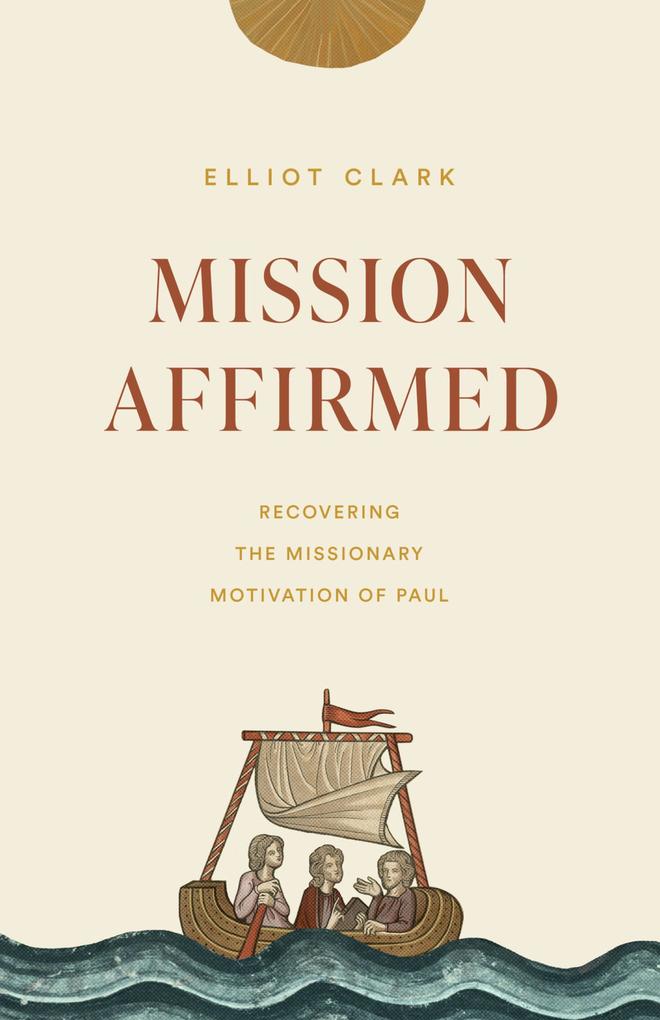 Produktbild: Mission Affirmed | Elliot Clark