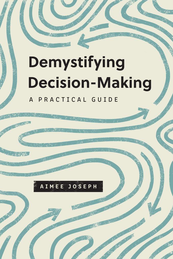Produktbild: Demystifying Decision-Making | Aimee Joseph