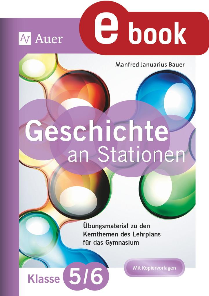 Produktbild: Geschichte an Stationen 5-6 Gymnasium | Manfred Bauer