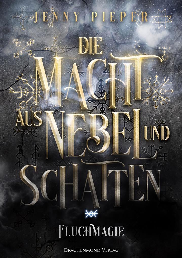 Produktbild: Die Macht aus Nebel und Schatten | Jenny Pieper