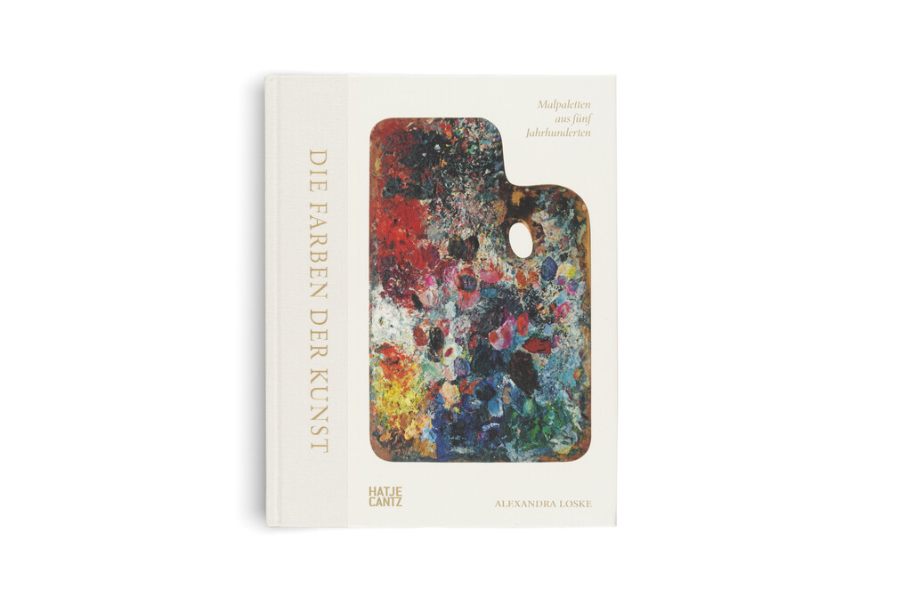 Weitere Ansicht: Die Farben der Kunst - Malpaletten aus fünf Jahrhunderten. Kunst verstehen: Farben, ihre Bedeutung und ihre Wirkung im Entstehungsprozess der Malerei. Maltechniken und ihre Geschichte | Alexandra Loske