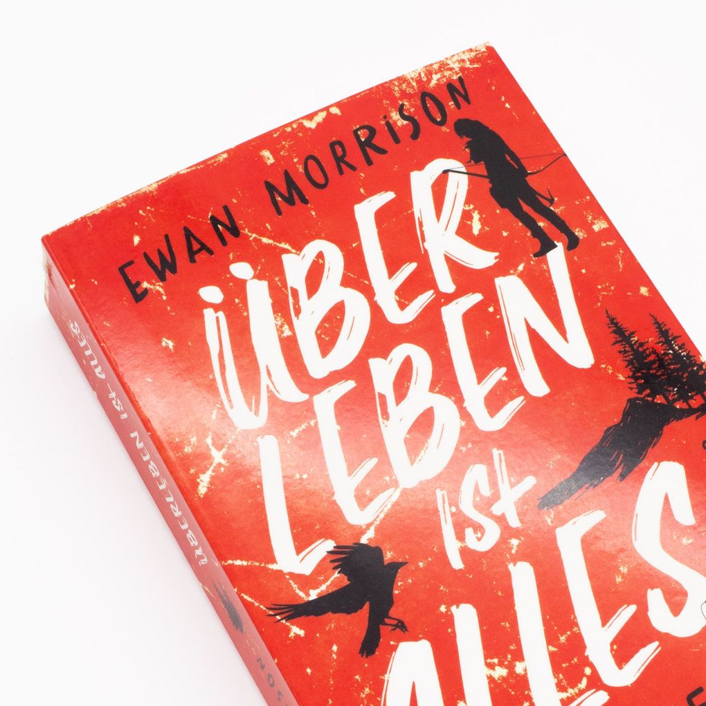 Weitere Ansicht: Überleben ist alles | Ewan Morrison