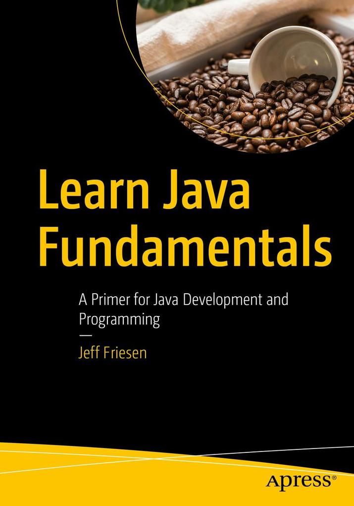 Produktbild: Learn Java Fundamentals | Jeff Friesen