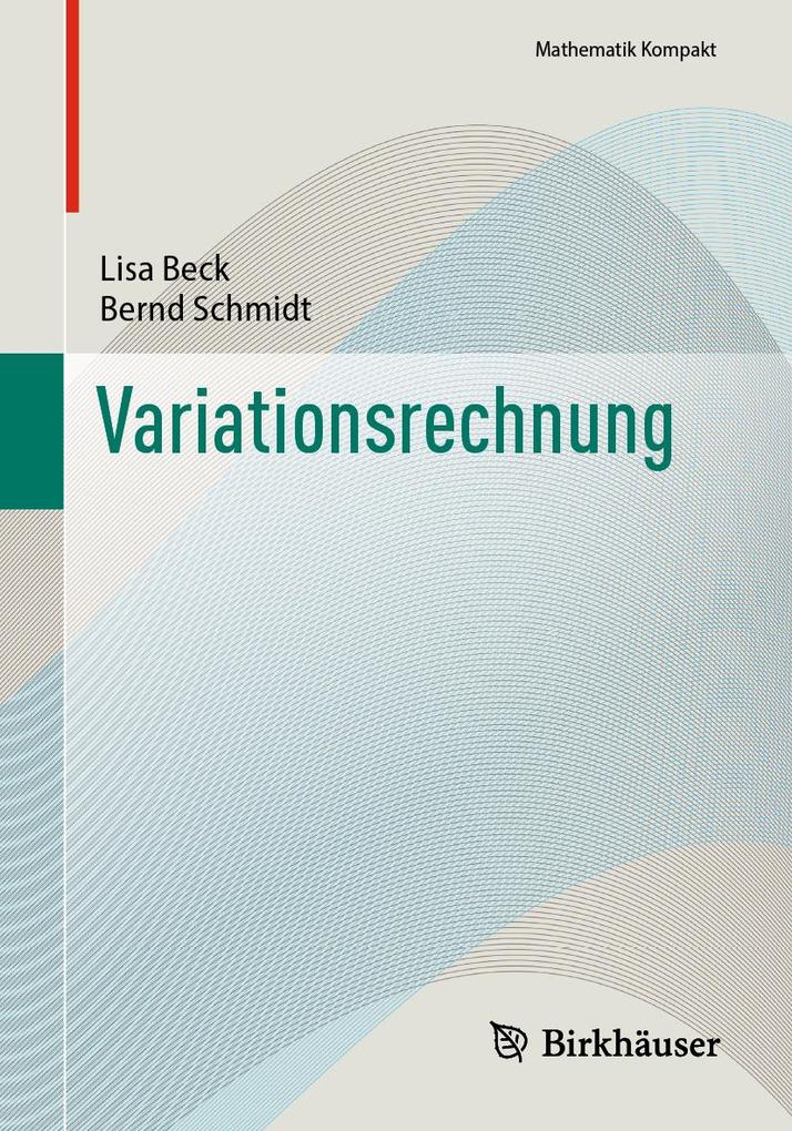 Produktbild: Variationsrechnung | Lisa Beck, Bernd Schmidt