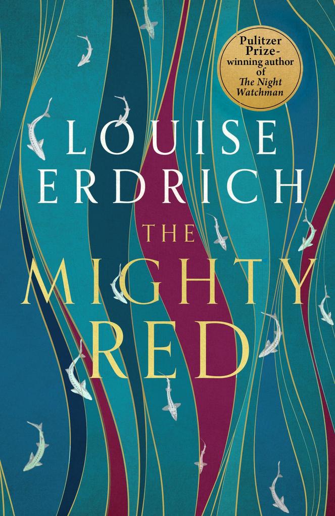 Produktbild: The Mighty Red | Louise Erdrich