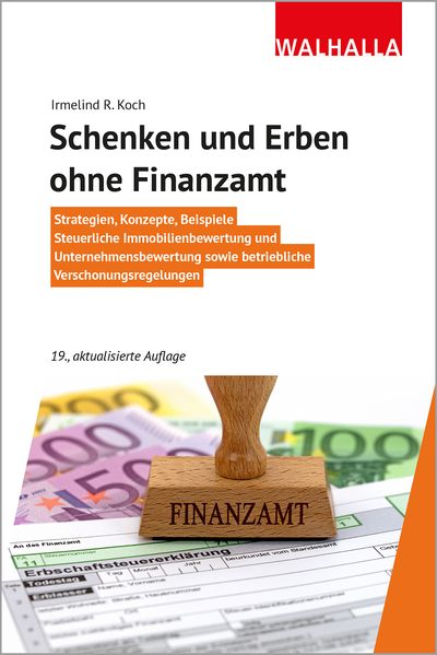 Produktbild: Schenken und Erben ohne Finanzamt | Irmelind R. Koch