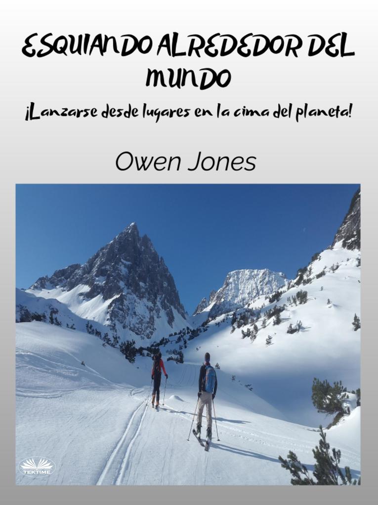 Produktbild: Esquiando Alrededor Del Mundo | Owen Jones
