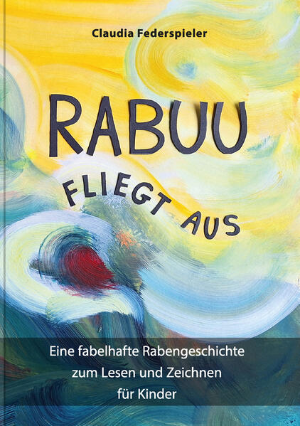 Produktbild: Rabuu fliegt aus | Claudia Federspieler