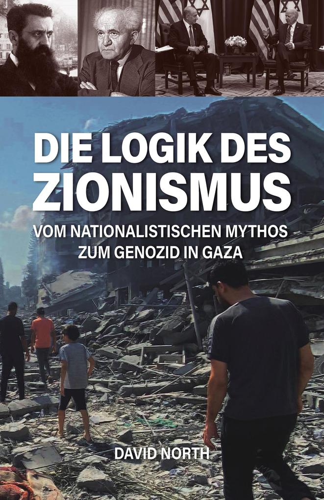 Produktbild: Die Logik des Zionismus | David North