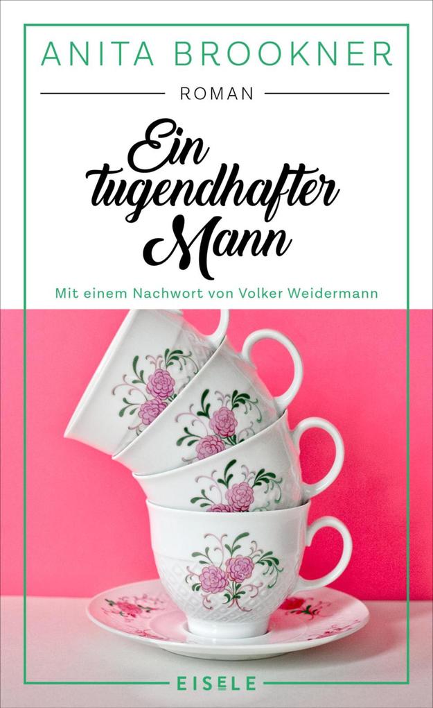 Produktbild: Ein tugendhafter Mann | Anita Brookner