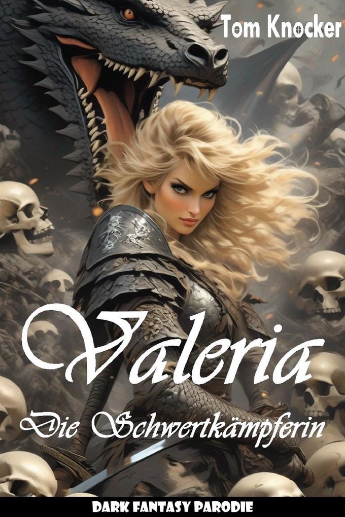 Produktbild: Valeria die Schwertkämpferin | Tom Knocker