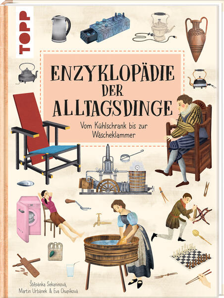 Produktbild: Enzyklopädie der Alltagsdinge | Štpánka Sekaninová, St_pánka Sekaninová