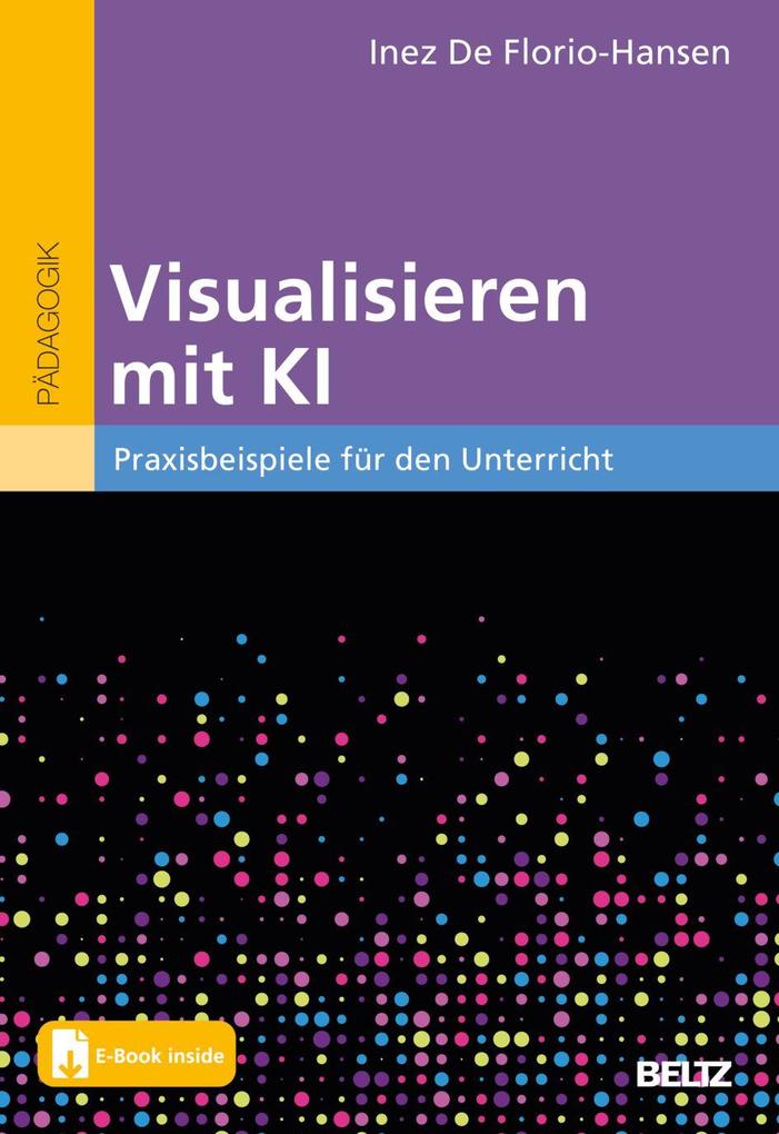 Produktbild: Visualisieren mit KI | Inez De Florio-Hansen