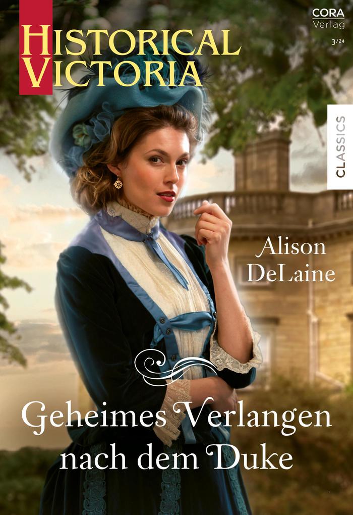Produktbild: Geheimes Verlangen nach dem Duke | Alison Delaine