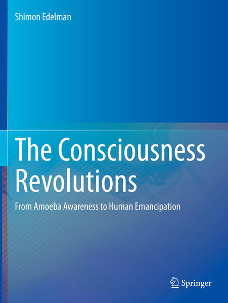 Produktbild: The Consciousness Revolutions | Shimon Edelman