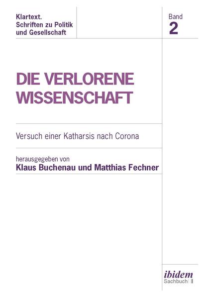 Produktbild: Die Verlorene Wissenschaft | Boris Kotchoubey, Jan Dochhorn, Rainer Baule, Gerald Dyker, Harald Schwaetzer