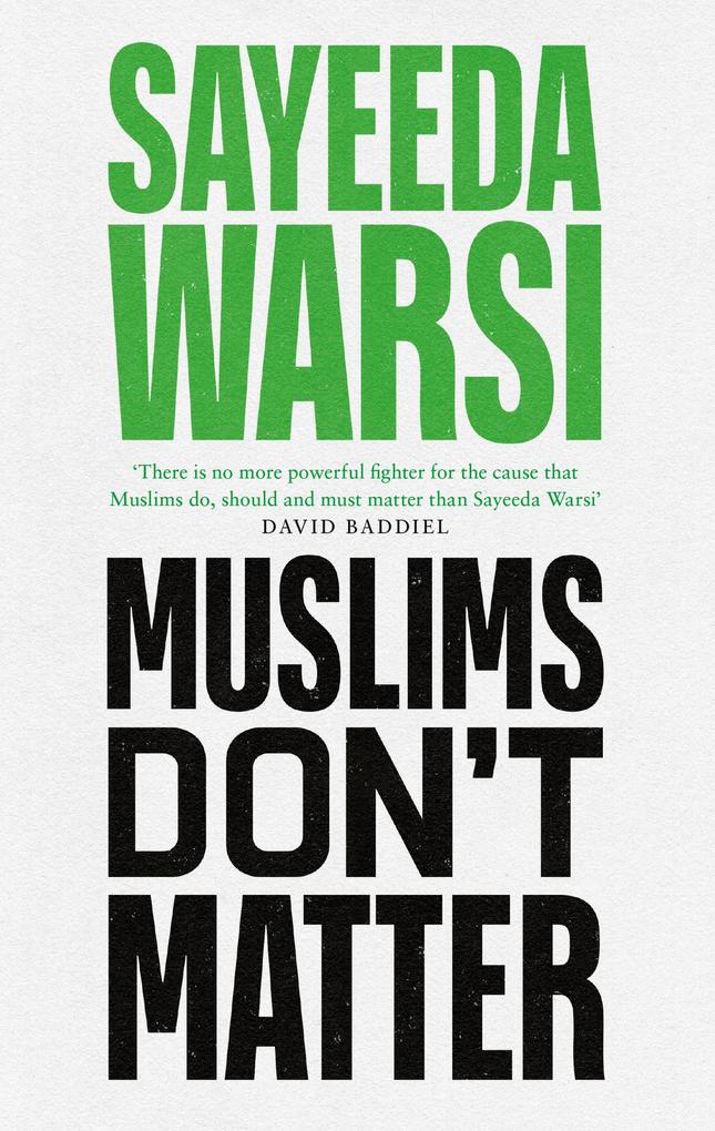 Produktbild: Muslims Don't Matter | Sayeeda Warsi