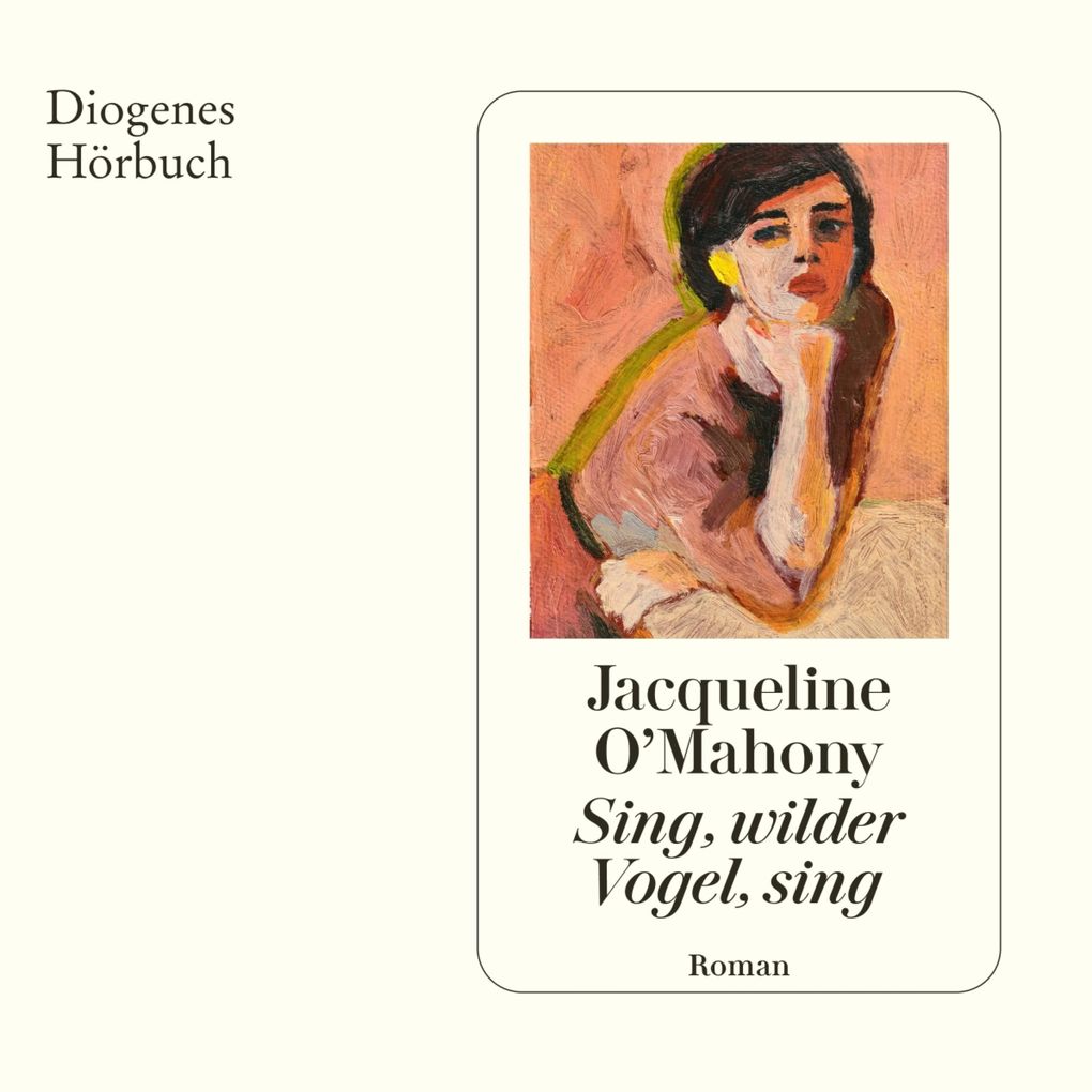Produktbild: Sing, wilder Vogel, sing | Jacqueline O'Mahony