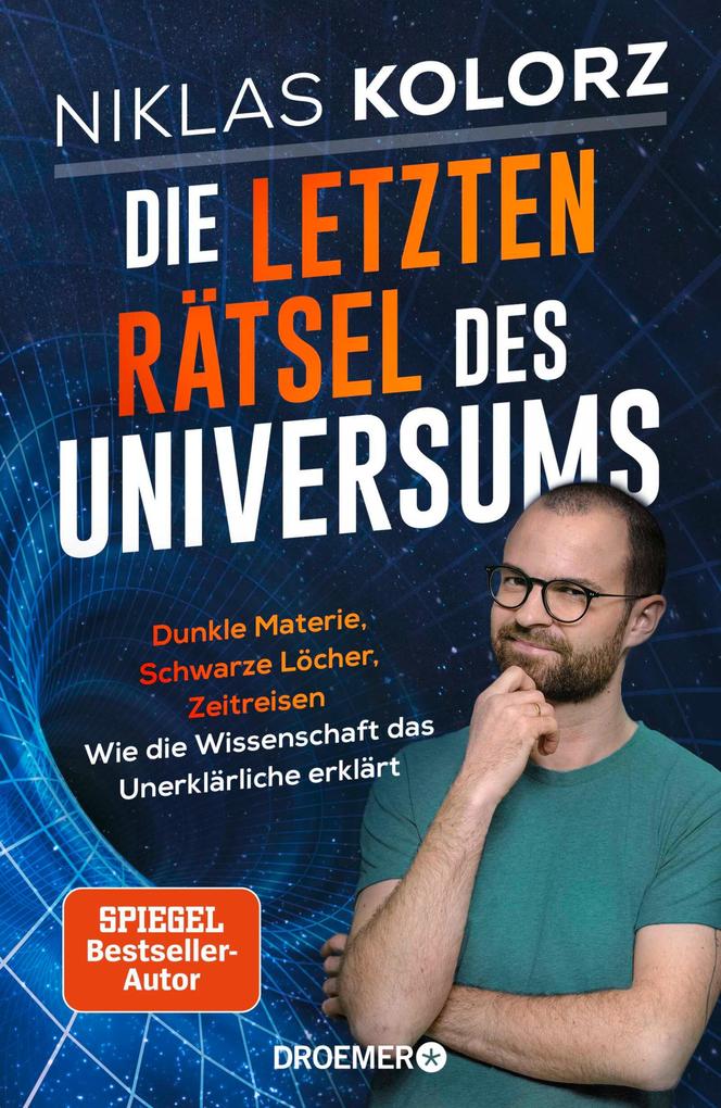 Produktbild: Die letzten Rätsel des Universums | Niklas Kolorz