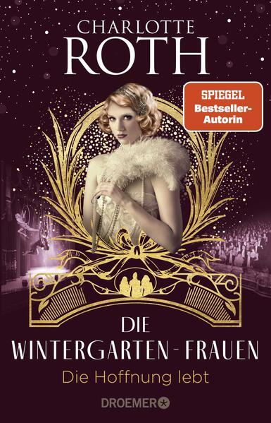 Produktbild: Die Wintergarten-Frauen. Die Hoffnung lebt | Charlotte Roth