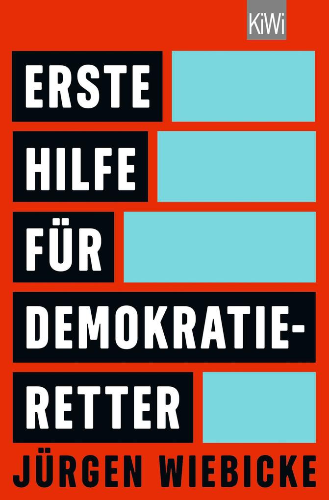 Produktbild: Erste Hilfe für Demokratie-Retter | Jürgen Wiebicke