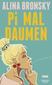 Produktbild: Pi mal Daumen | Alina Bronsky