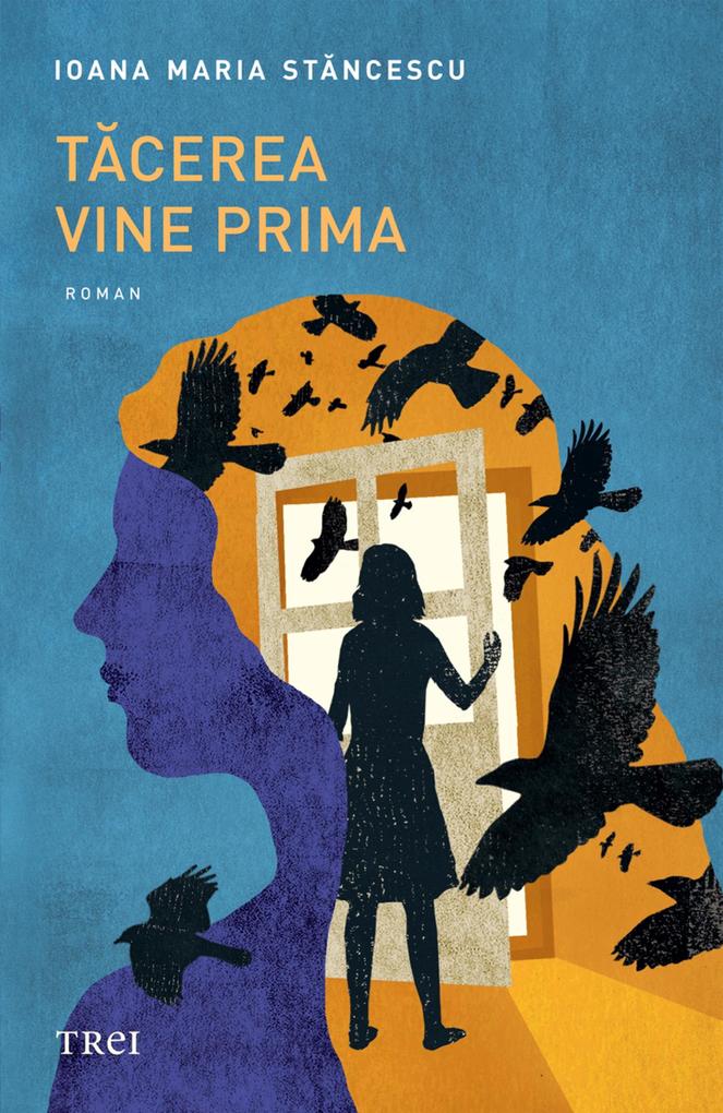 Produktbild: Tacerea vine prima | Ioana Maria Stancescu