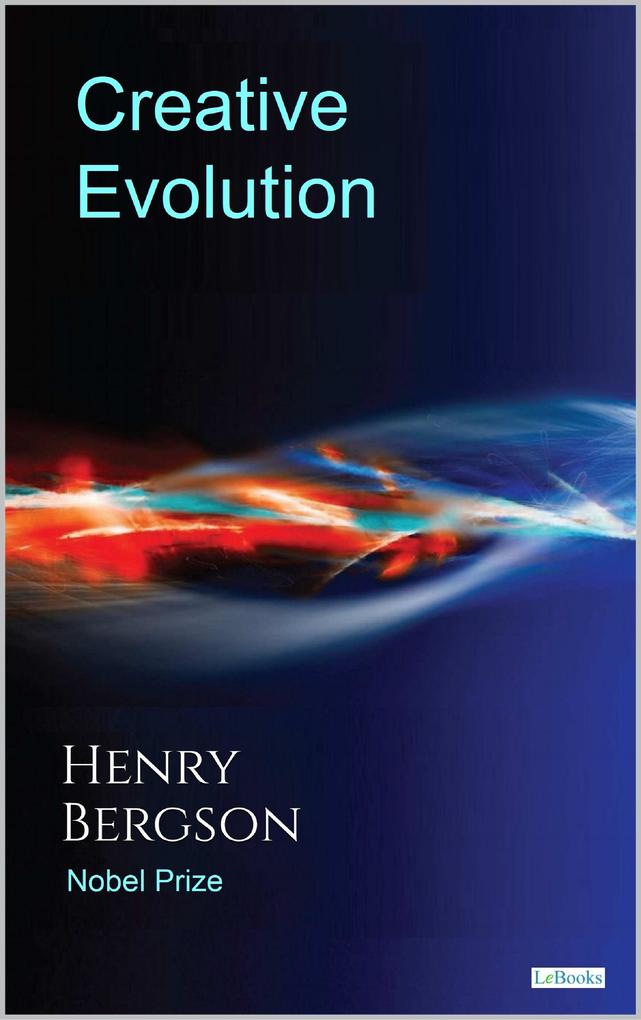 Produktbild: Creative Evolution - Henry Bergson | Henri Bergson