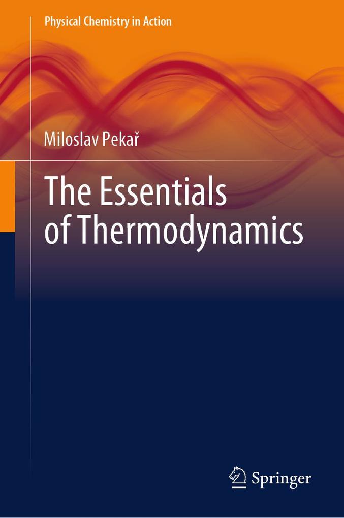 Produktbild: The Essentials of Thermodynamics | Miloslav Peka