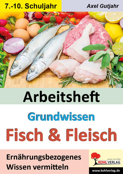 Produktbild: Arbeitsheft Grundwissen Fisch & Fleisch | Axel Gutjahr