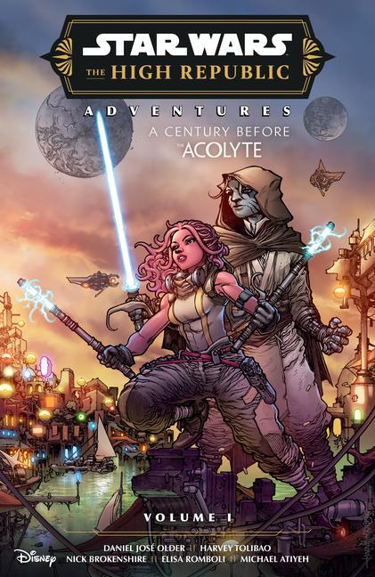 Produktbild: Star Wars: The High Republic Adventures Phase III Volume 1 | Daniel Jose Older