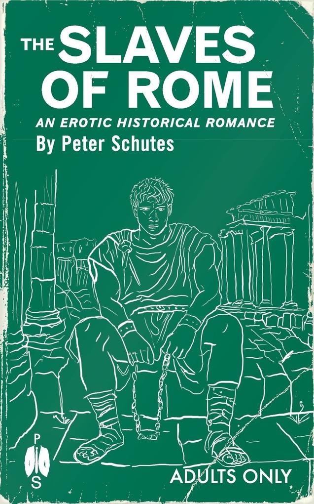 Produktbild: The Slaves of Rome | Peter Schutes