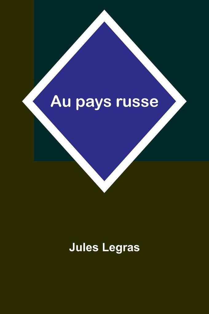 Produktbild: Au pays russe | Jules Legras