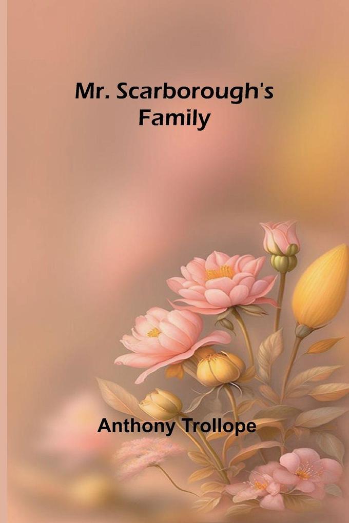 Produktbild: Mr. Scarborough's Family | Anthony Trollope