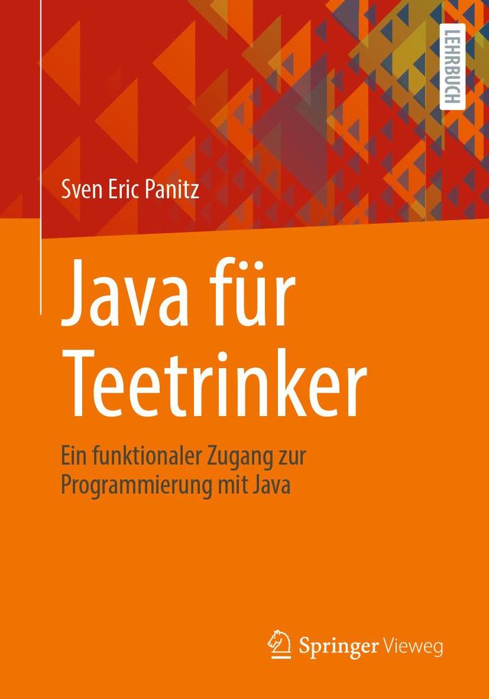 Produktbild: Java für Teetrinker | Sven Eric Panitz