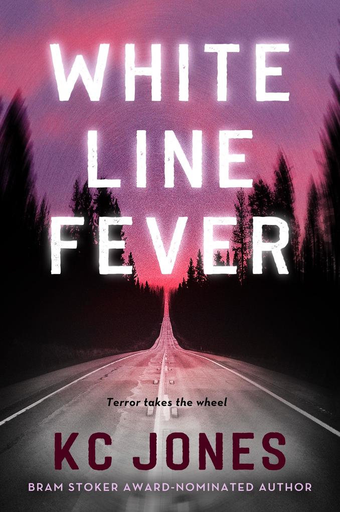 Produktbild: White Line Fever | Kc Jones
