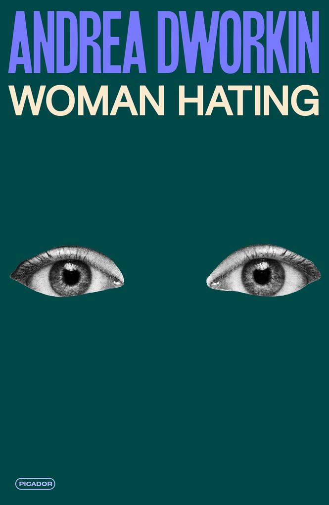 Produktbild: Woman Hating | Andrea Dworkin