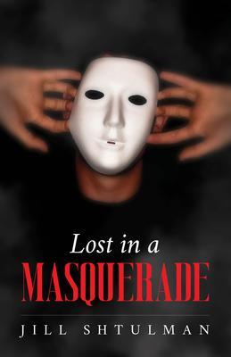 Produktbild: Lost in a Masquerade | Jill Shtulman