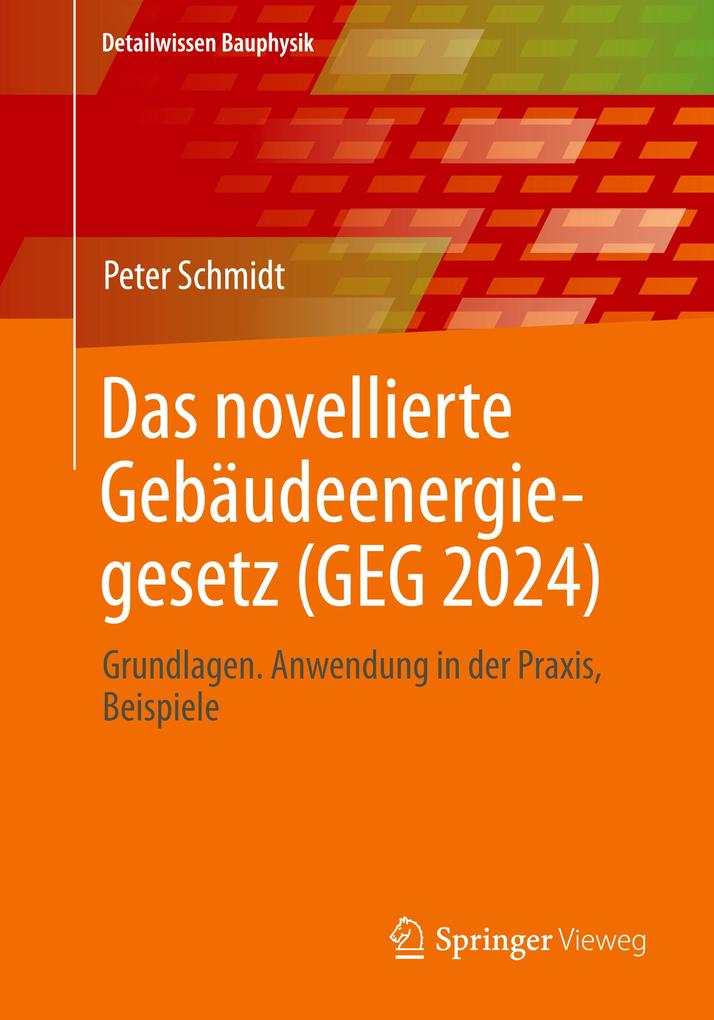 Produktbild: Das novellierte Gebäudeenergiegesetz (GEG 2024) | Peter Schmidt