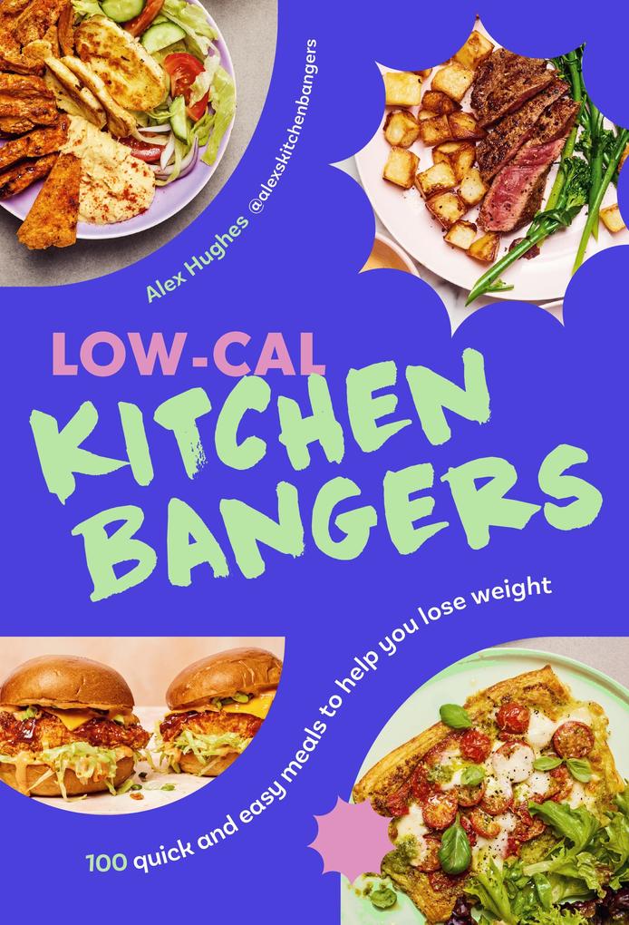 Produktbild: Low-Cal Kitchen Bangers | Alex Hughes