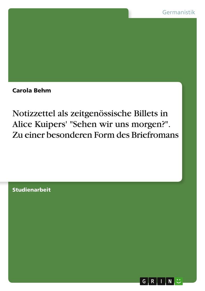 Produktbild: Notizzettel als zeitgenössische Billets in Alice Kuipers' "Sehen wir uns morgen?". Zu einer besonderen Form des Briefromans | Carola Behm