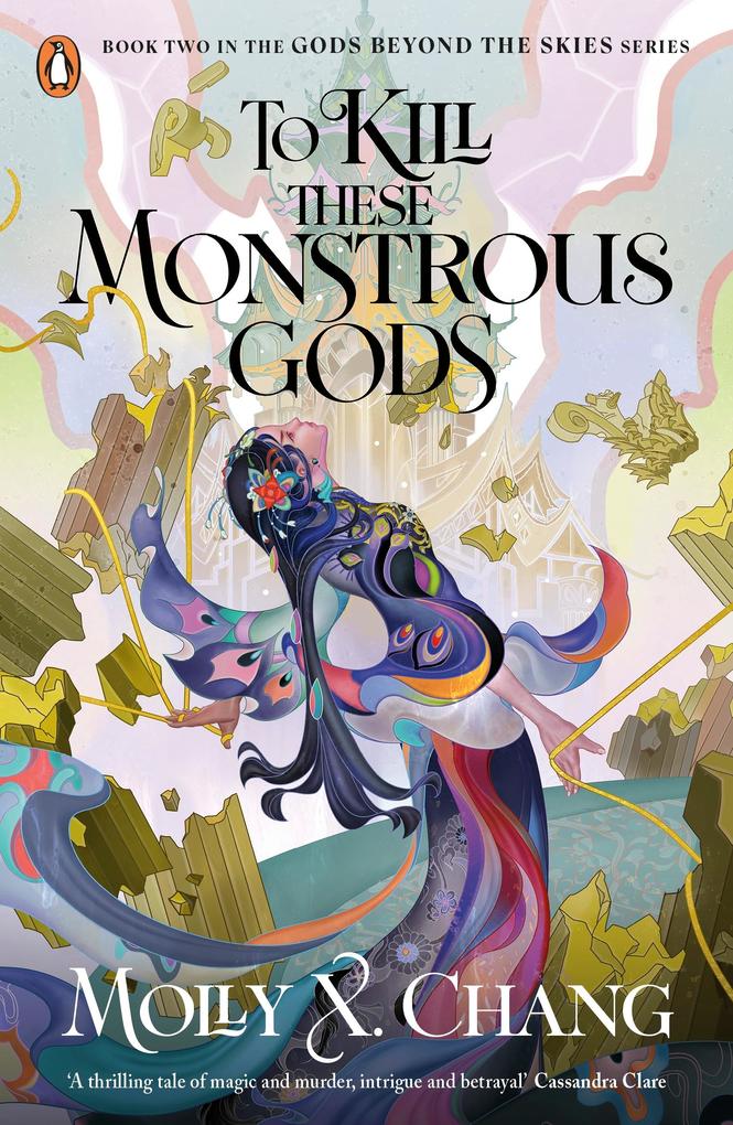 Produktbild: To Kill These Monstrous Gods | Molly X. Chang