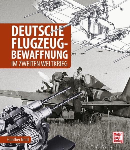 Produktbild: Deutsche Flugzeug-Bewaffnung | Günther Nord