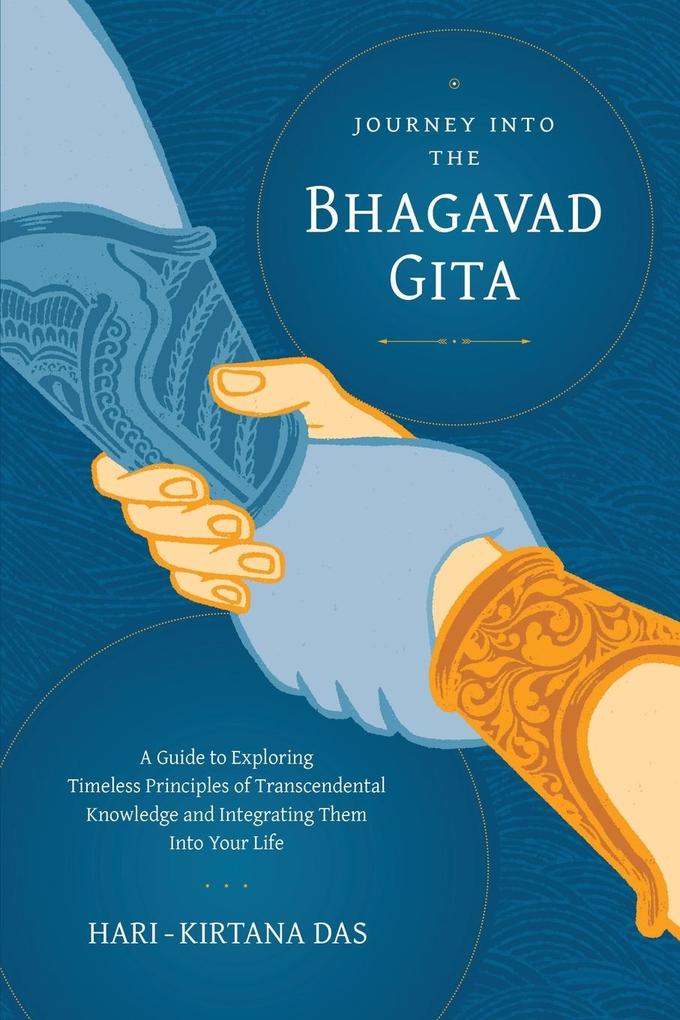 Produktbild: Journey Into the Bhagavad-gita | Hari-Kirtana Das